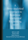 A Semi-Analytical Approach to Nonlinear Mechanical Engineering Issues - eBook