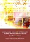 None Information and Communication Technology and Small and Medium Sized Enterprises : From Theory to Practice - eBook