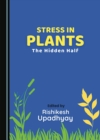 Stress in Plants : The Hidden Half - eBook