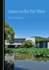 None Japan as the Far West - eBook