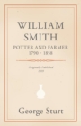 William Smith, Potter and Farmer 1790 - 1858 - eBook