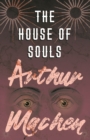 The House of Souls - eBook