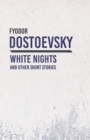 White Nights and Other Short Stories - eBook