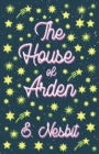 The House of Arden : A Story for Children - eBook
