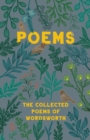 The Collected Poems of Wordsworth - eBook