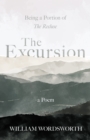 The Excursion - Being a Portion of 'The Recluse', a Poem - eBook
