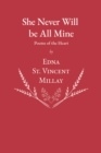 She Never Will be All Mine - Poems of the Heart - eBook