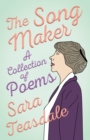 The Song Maker - A Collection of Poems - eBook