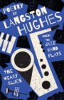 Where the Jazz Band Plays - The Weary Blues - Poetry by Langston Hughes - eBook