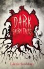 Dark Fairy Tales : A Disturbing Collection of Original Stories - eBook