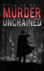 Murder Unchained - Book