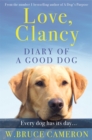 Love, Clancy : Diary of a Good Dog - Book