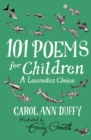 101 Poems for Children Chosen by Carol Ann Duffy: A Laureate's Choice - Book