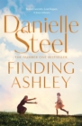 Finding Ashley : A moving story of buried secrets and family reunited from the billion copy bestseller - Book