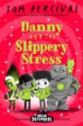 Danny and the Slippery Stress - eBook