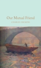 Our Mutual Friend - eBook