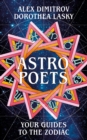 Astro Poets: Your Guides to the Zodiac - Book