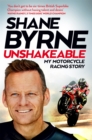 Unshakeable : My Motorcycle Racing Story - Book