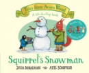 Squirrel's Snowman : A Festive Lift-the-flap Story - Book