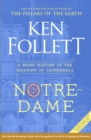Notre-Dame : A Short History of the Meaning of Cathedrals - eBook