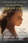 The Meaning of Mariah Carey - eBook
