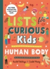 Lists for Curious Kids: Human Body : 205 Fun, Fascinating and Fact-Filled Lists - eBook