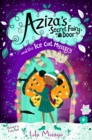 Aziza's Secret Fairy Door and the Ice Cat Mystery - Book