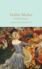 Goblin Market & Other Poems - Book