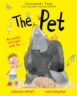 The Pet: Cautionary Tales for Children and Grown-ups - eBook