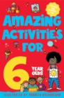 Amazing Activities for 6 year olds : Spring and Summer! - Book
