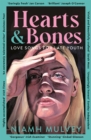 Hearts and Bones : Love Songs for Late Youth - eBook