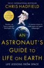 An Astronaut's Guide to Life on Earth - Book