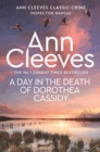 A Day in the Death of Dorothea Cassidy - Book