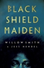 Black Shield Maiden - Book