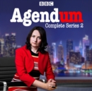 Agendum: Series 2 : The BBC Radio 4 Current Affairs Parody - eAudiobook