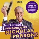 Just a Minute: Remembering Nicholas Parsons : Including Series 85 of the BBC Radio 4 panel game - eAudiobook