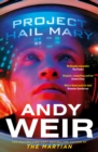 Project Hail Mary : The Sunday Times bestseller from the author of The Martian - Book