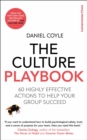 The Culture Playbook : 60 Highly Effective Actions to Help Your Group Succeed - eBook