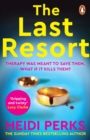 The Last Resort : The twisty new crime thriller from the Sunday Times bestselling author - eBook