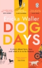 Dog Days : A big-hearted, tender, funny novel about new beginnings - Book