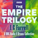 The Empire Trilogy: Troubles, The Siege of Krishnapur, The Singapore Grip : 3 BBC Radio 4 productions - eAudiobook