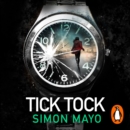 Tick Tock : A Times Thriller of the Year - eAudiobook