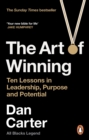 The Art of Winning : Ten Lessons in Leadership, Purpose and Potential - eBook