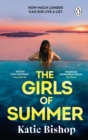The Girls of Summer : The addictive and thought-provoking book club debut - eBook