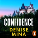 Confidence : The NEW page-turning thriller from the New York Times bestselling author of Conviction - eAudiobook