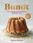 Bundt : 120 recipes for every occasion, from everyday bakes to fabulous celebration cakes - eBook