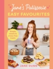 Jane’s Patisserie Easy Favourites : Simple sweets & stress-free treats - Book