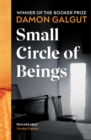 Small Circle of Beings : From the Booker prize-winning author of The Promise - Book