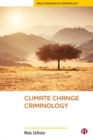 Climate Change Criminology - Book