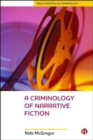 A Criminology Of Narrative Fiction - Book